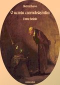 Dla dzieci i młodzieży: O uczniu czarnoksiężnika i inne baśnie - audiobook