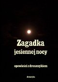 ebooki: Zagadka Jesiennej nocy. Opowieści z dreszczykiem - ebook