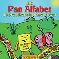 Jak Pan Alfabet do przedszkola maszerował - ebook