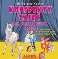 Konspekty zajęć dla przedszkoli i szkół. Wydanie I  - ebooki