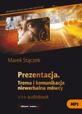 Poradniki: Prezentacja. Trema i komunikacja niewerbalna - audiobook