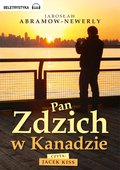 Literatura piękna, beletrystyka: Pan Zdzich w Kanadzie - audiobook