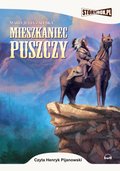 Mieszkaniec puszczy - audiobook