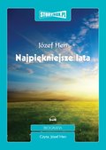 Dokument, literatura faktu, reportaże, biografie: Najpiękniejsze lata - audiobook