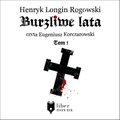 Literatura piękna, beletrystyka: Burzliwe lata - tom 1 - audiobook