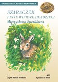 audiobooki: SZARACZEK I INNE WIERSZE DLA DZIECI - MIECZYSŁAWA BUCZKÓWNA - audiobook