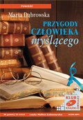 Literatura piękna, beletrystyka: Przygody Człowieka Myślącego - audiobook