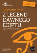 Literatura piękna, beletrystyka: Z legend dawnego Egiptu - audiobook