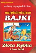 Dla dzieci i młodzieży: Złota rybka i inne bajki - audiobook