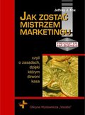 Jak zostać mistrzem marketingu - ebook