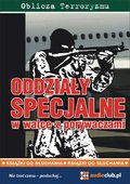 audiobooki: Oddziały specjalne w walce z porywaczami - audiobook