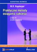 audiobooki: „Źródła inspiracji”. Praktyczne metody osiągania sukcesu. Część 3  - audiobook