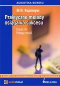 audiobooki: „Potęga myśli”. Praktyczne metody osiągania sukcesu. Część 4 - audiobook