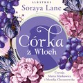 Córka z Włoch. Utracone córki. Tom 1 - audiobook