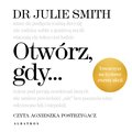Praktyczna edukacja, samodoskonalenie, motywacja: Otwórz gdy... - audiobook