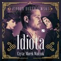Literatura piękna, beletrystyka: Idiota - audiobook