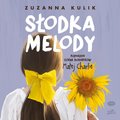Young Adult: Słodka Melody - audiobook