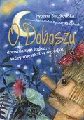 O Doboszu drewnianym ludku, który mieszkał w ogródku - ebook