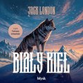 Literatura piękna, beletrystyka: Biały kieł - audiobook