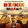 Dzikie białko - audiobook