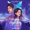 I like you, Hype Boy - audiobook