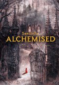 Fantastyka: Alchemised - ebook