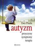 Autyzm - przyczyny, symptomy, terapia - ebook