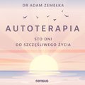 Rozwój osobisty: Autoterapia. Sto dni do szczęśliwego życia - audiobook