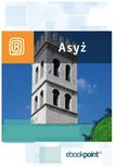 Wakacje i podróże: Asyż. Miniprzewodnik - ebook