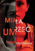 Miała umrzeć - ebook