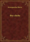 Bez dachu - ebook