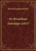 ebooki: Do Bronisława Zaleskiego (1871) - ebook