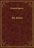 Do dzieci - ebook