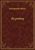 Do granicy - ebook