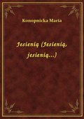 Jesienią (Jesienią, jesienią...) - ebook