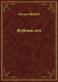Kr&oacute;lowa serc - ebook