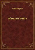 Marzenie Debsa - ebook