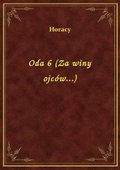 Oda 6 (Za winy ojców...) - ebook