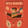 Rozwój osobisty: Żyj dziś! - audiobook