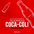 Obyczajowe: Tajemnica Coca-Coli - audiobook