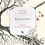 : Korzenie - audiobook