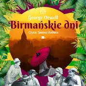 : Birmańskie dni - audiobook