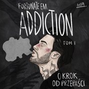 : Addiction. O krok od przepaści. Tom 1 - audiobook