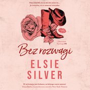 : Bez rozwagi. Chestnut Springs #4 - audiobook