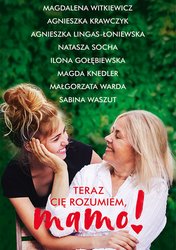 : Teraz cię rozumiem, mamo! - ebook