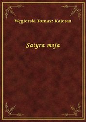 : Satyra moja - ebook