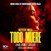 : Todo muere - audiobook