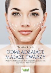 : Odmładzające masaże twarzy - ebook