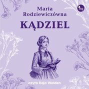 : Kądziel - audiobook