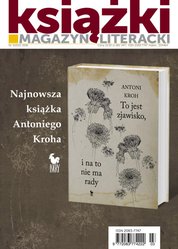 : Magazyn Literacki KSIĄŻKI - ewydanie – 3/2022